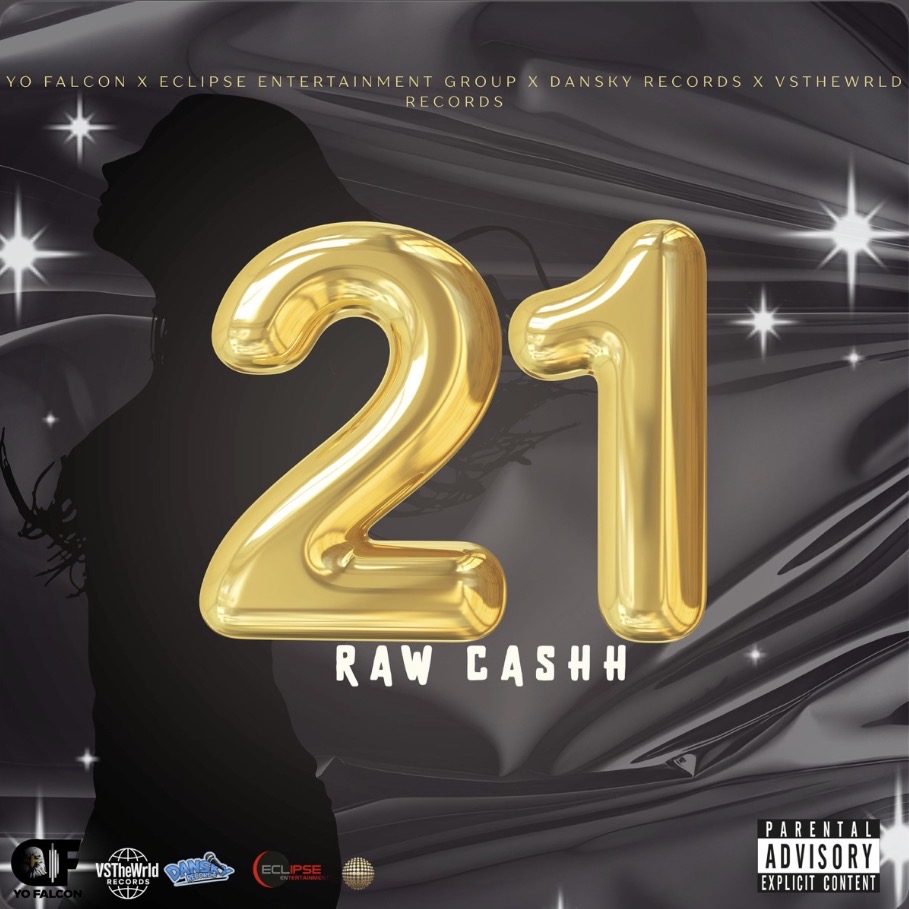 21 by Raw Cashh