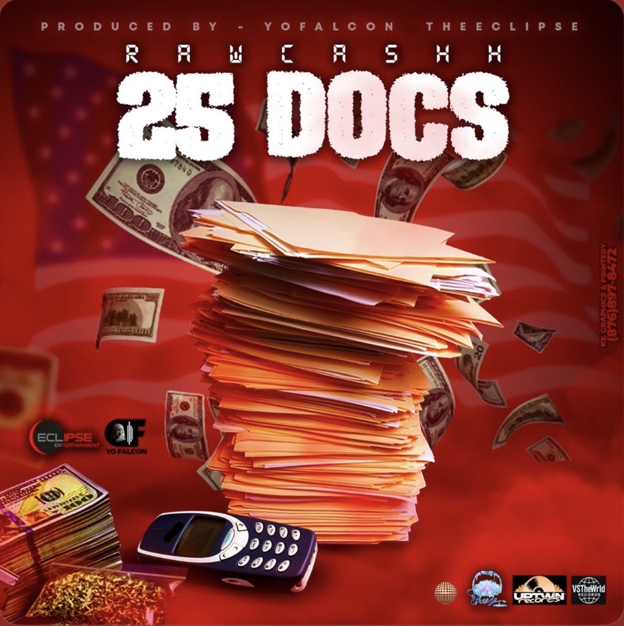 25 Docs by Raw Cashh